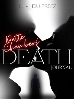 cover image of Dette Chambers' Death Journal